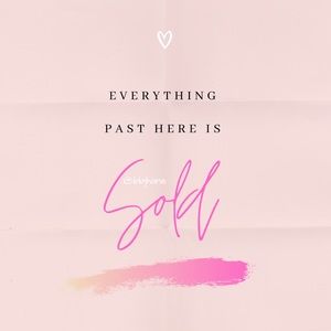 Everything past here is SOLD